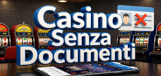 Casinò Online Senza Documenti La Nuova Frontiera del Gioco