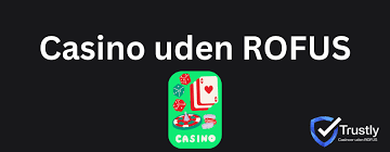 De Bedste Casinoer Uden Rofus En Guide til Sikker Online Spiloplevelse De Bedste Casinoer Uden Rofus En Guide til Sikker Online Spiloplevelse