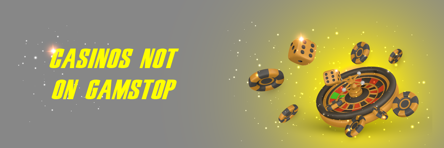 Discover Gambling Sites Not on GamStop