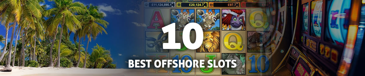 Discover the Best Offshore Casinos for Your Next Gaming Adventure