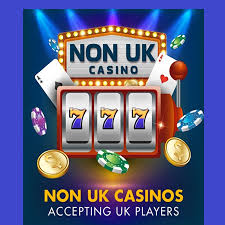 Discovering Non UK Casinos A Guide for UK Players