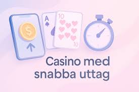 Casino Snabba Uttag En Djupgående Guide Casino Snabba Uttag En Djupgående Guide