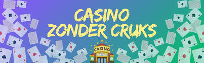 Ontdek de Voordelen van Casino's zonder CRUKS 1352775535 Ontdek de Voordelen van Casino's zonder CRUKS 1352775535