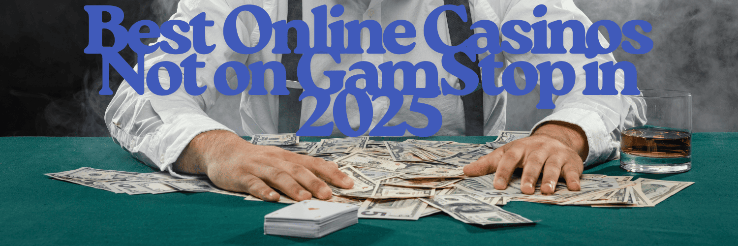 Exploring Casinos Not Signed Up to GamStop -25503198 Exploring Casinos Not Signed Up to GamStop -25503198
